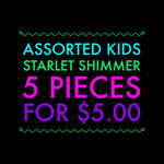 Starlet Shimmer - Kids Assorted Items