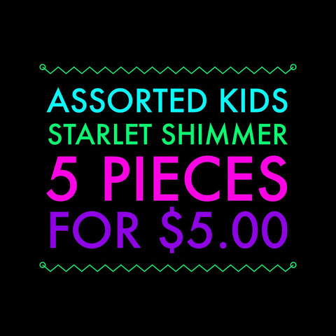 Starlet Shimmer - Kids Assorted Items